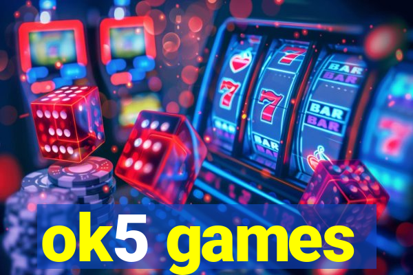 ok5 games